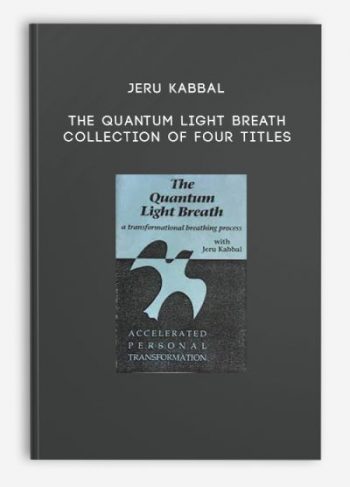Jeru Kabbal – The Quantum Light Breath – Collection of Four Titles