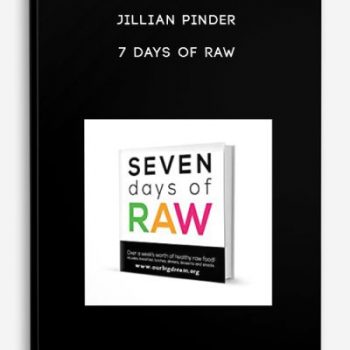 Jillian Pinder – 7 Days of Raw