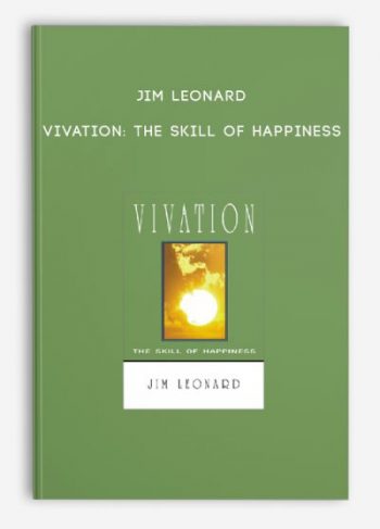 Jim Leonard – Vivation: The Skill of Happiness