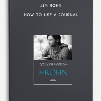 Jim Rohn – How To Use A Journal