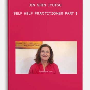 Jin Shin Jyutsu – Self Help Practitioner Part I