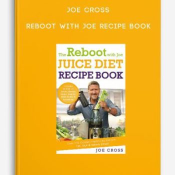 Joe Cross – Reboot With Joe Recipe Book