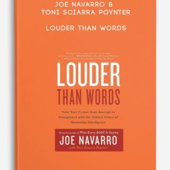 Joe Navarro & Toni Sciarra Poynter – Louder Than Words