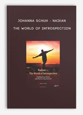 Johanna Schuh – Naikan – The World of Introspection