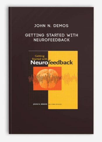 John N. Demos – Getting Started with Neurofeedback