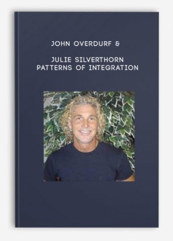 John Overdurf & Julie Silverthorn – Patterns of Integration