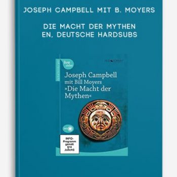 Joseph Campbell mit B. Moyers – Die Macht der Mythen – en, deutsche hardsubs