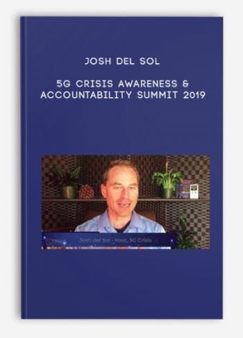 Josh del Sol – 5G Crisis Awareness & Accountability Summit 2019