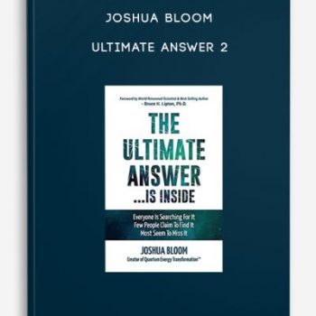 Joshua Bloom – Ultimate Answer 2