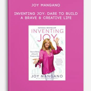 Joy Mangano – Inventing Joy: Dare to Build a Brave & Creative Life