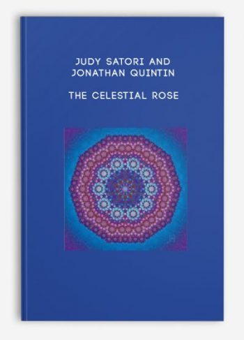 Judy Satori and Jonathan Quintin – The Celestial Rose