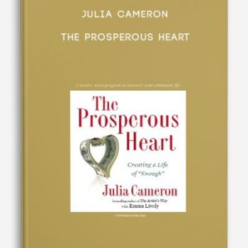 Julia Cameron – The Prosperous Heart