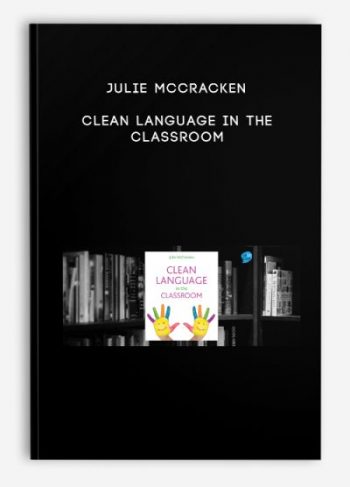 Julie McCracken – Clean Language in the Classroom