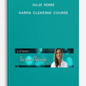 Julie Renee – Karma Clearing Course