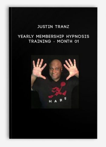 Justin Tranz – Yearly Membership Hypnosis Training – Month 01