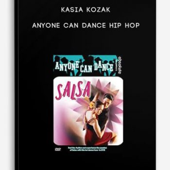 Kasia Kozak – Anyone Can Dance Hip Hop