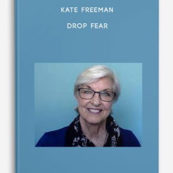 Kate Freeman – Drop fear