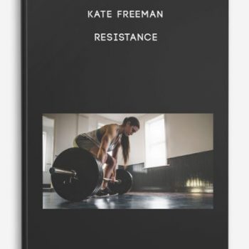 Kate Freeman – Resistance