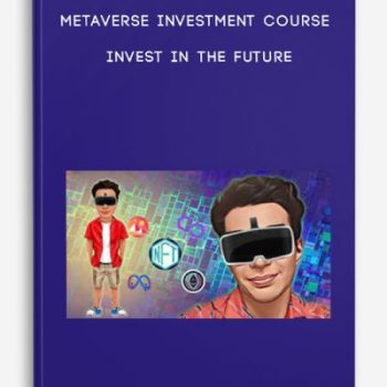 Metaverse Investment Course: Invest in the future