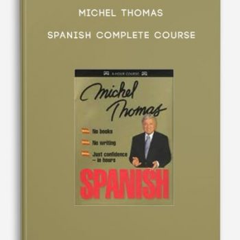 Michel Thomas – Spanish Complete Course