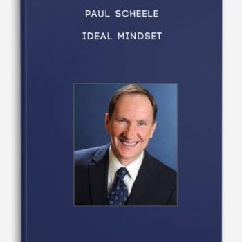 Paul Scheele – Ideal Mindset