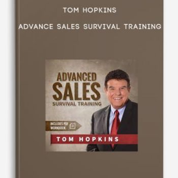 Tom Hopkins – Advance Sales Survival Training