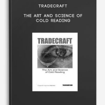 TradeCraft – The Art And Science Of Cold Reading