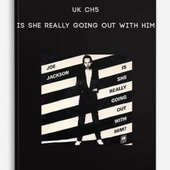 UK CH5 – Is she really going out with him