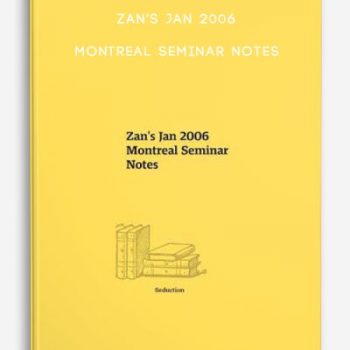 Zan’s Jan 2006 Montreal Seminar Notes