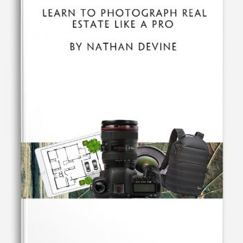 Learn to Photograph Real Estate Like a Pro by Nathan Devine