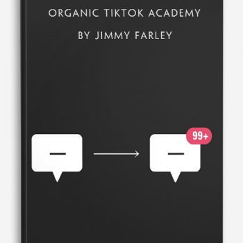 Organic TikTok Academy by Jimmy Farley