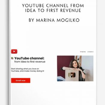 YouTube Channel From Idea to First Revenue by Marina Mogilko