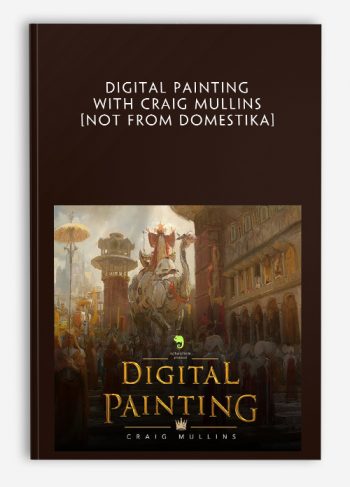 Digital Painting with Craig Mullins [not from Domestika]