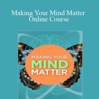 Joe Dispenza – Making Your Mind Matter Online Course