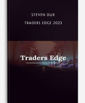 Steven Dux – Traders Edge 2023