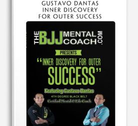 GUSTAVO DANTAS – INNER DISCOVERY FOR OUTER SUCCESS